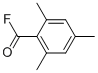 BENZOYL FLUORIDE,2,4,6-TRIMETHYL-